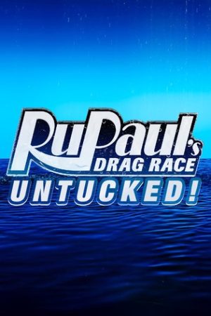 RuPaul’s Drag Race: Untucked
