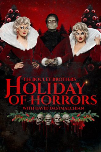 The Boulet Brothers’ Holiday of Horrors