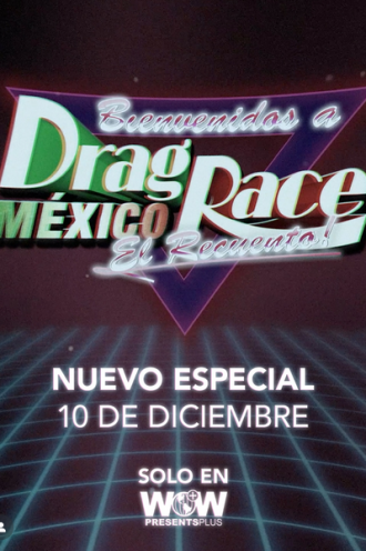 Drag Race México El Recuento
